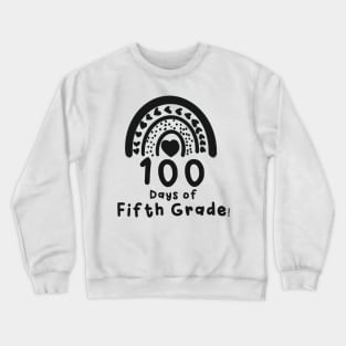 100 Days of 5th Grade Rainbow Crewneck Sweatshirt